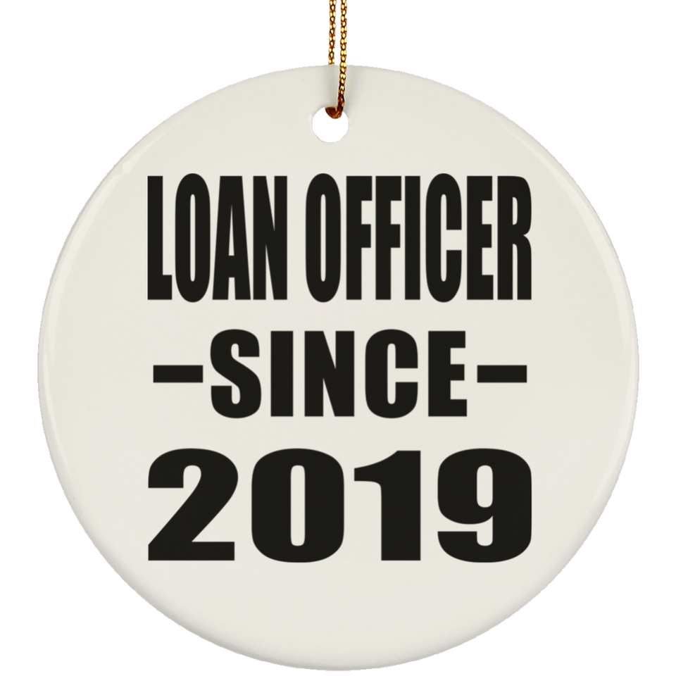 Loan Officer Since 2019 - Circle Ornament