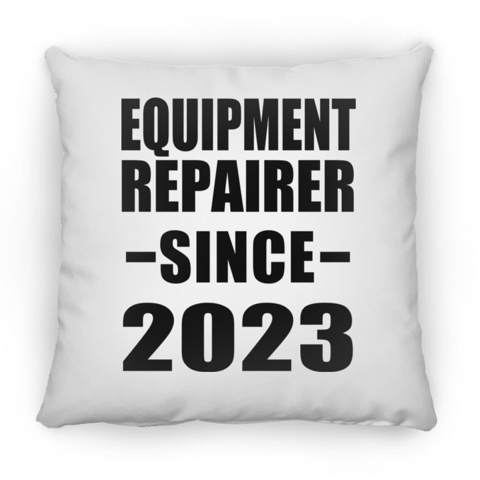 Equipment Repairer Since 2023 - Throw Pillow