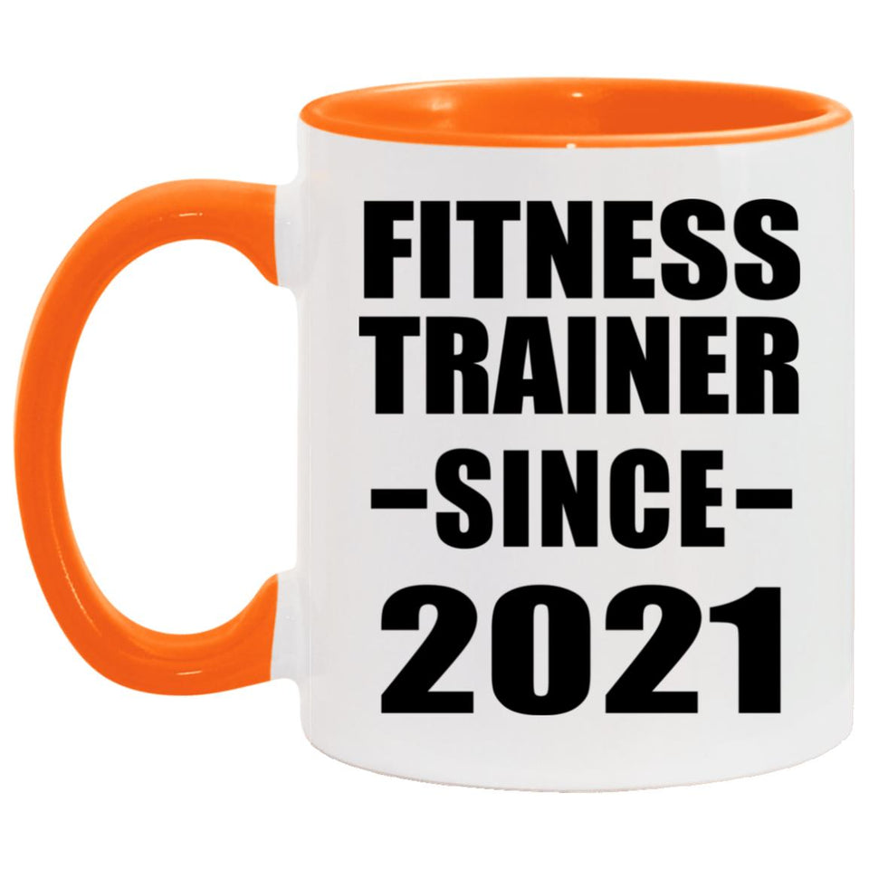 Fitness Trainer Since 2021 - 11oz Accent Mug Orange