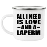 All I Need Is Love And A Laperm - 12oz Camping Mug