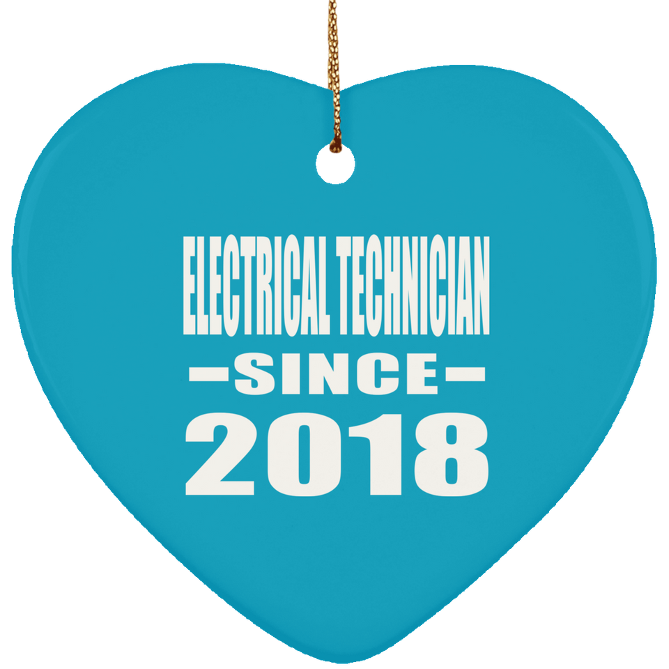 Electrical Technician Since 2018 - Heart Ornament