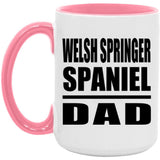 Welsh Springer Spaniel Dad - 15oz Accent Mug Pink