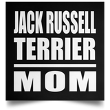 Jack Russell Terrier Mom - Poster Square