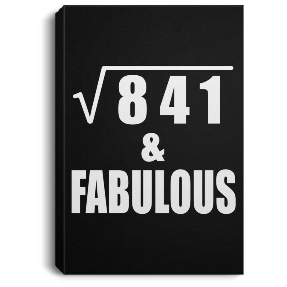 29th Birthday Square Root of 841 & Fabulous - Canvas Portrait