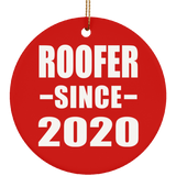 Roofer Since 2020 - Circle Ornament