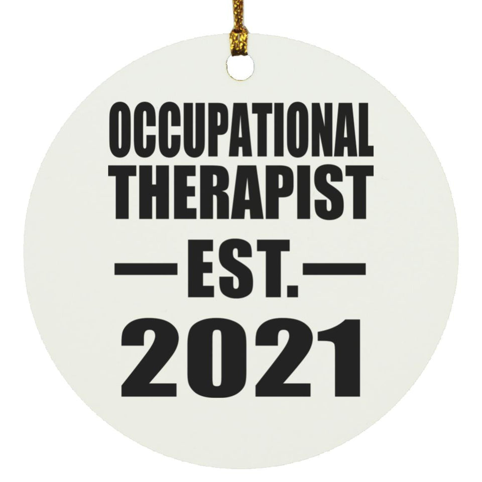 Occupational Therapist Established EST. 2021 - Circle Ornament