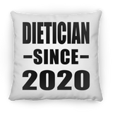 Dietician Since 2020 - Throw Pillow