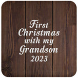 First Christmas With My Grandson 2023 - Drink Coaster D