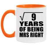 3rd Anniversary Square Root of 9 Years of Being Mrs Right - 11oz Accent Mug Orange