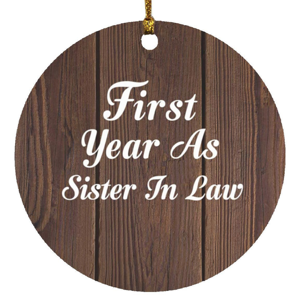 First Year As Sister In Law - Circle Ornament D