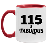 115th Birthday 115 & Fabulous - 11oz Accent Mug Red