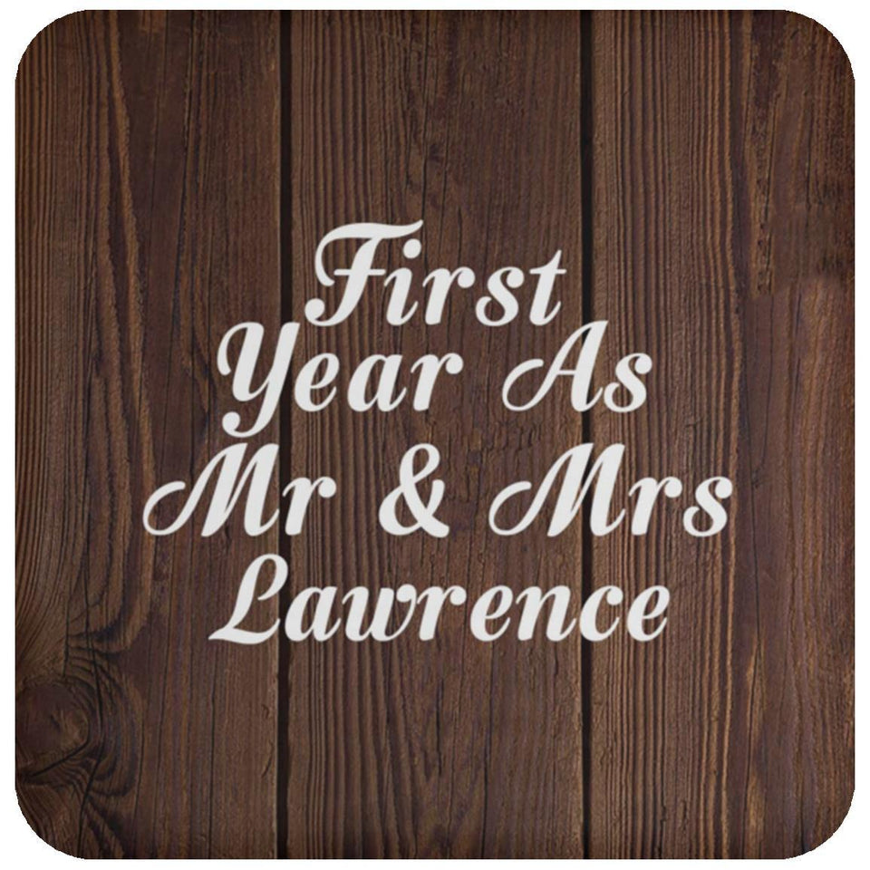 First Year As Mr & Mrs Lawrence - Drink Coaster D