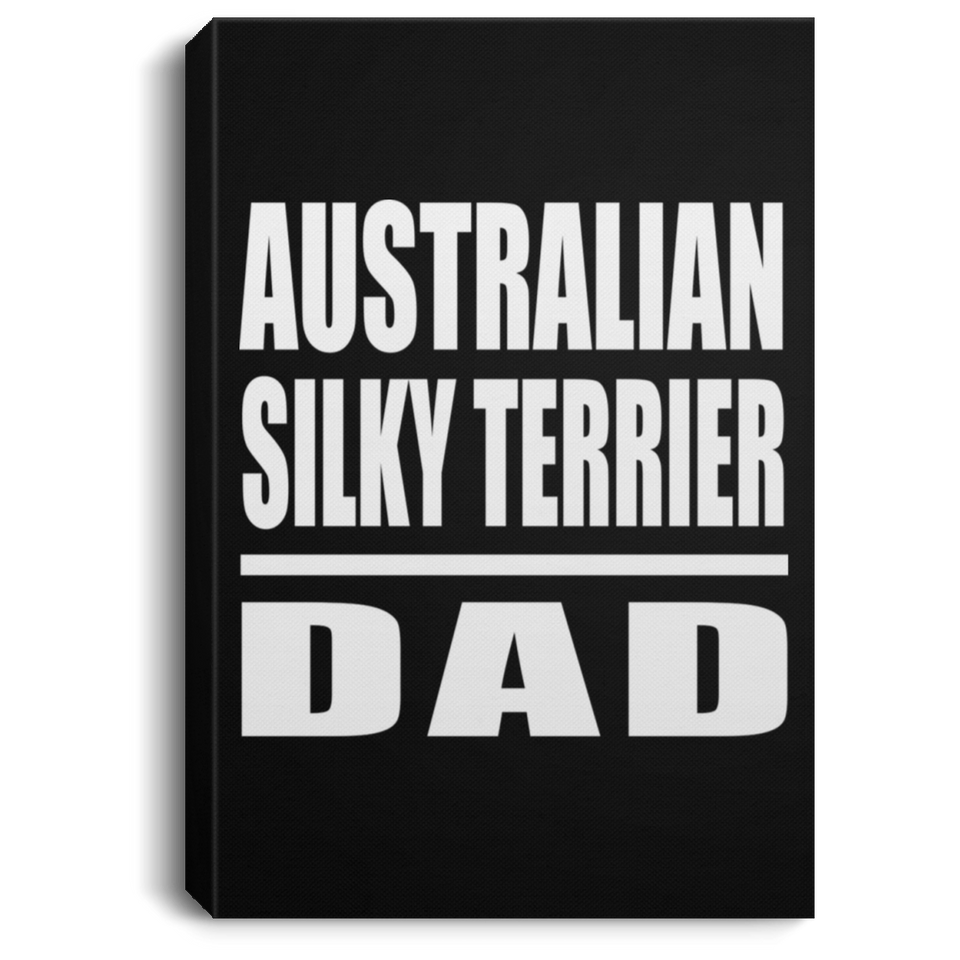 Australian Silky Terrier Dad - Canvas Portrait