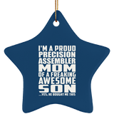 Proud Precision Assembler Mom Of Awesome Son - Star Ornament