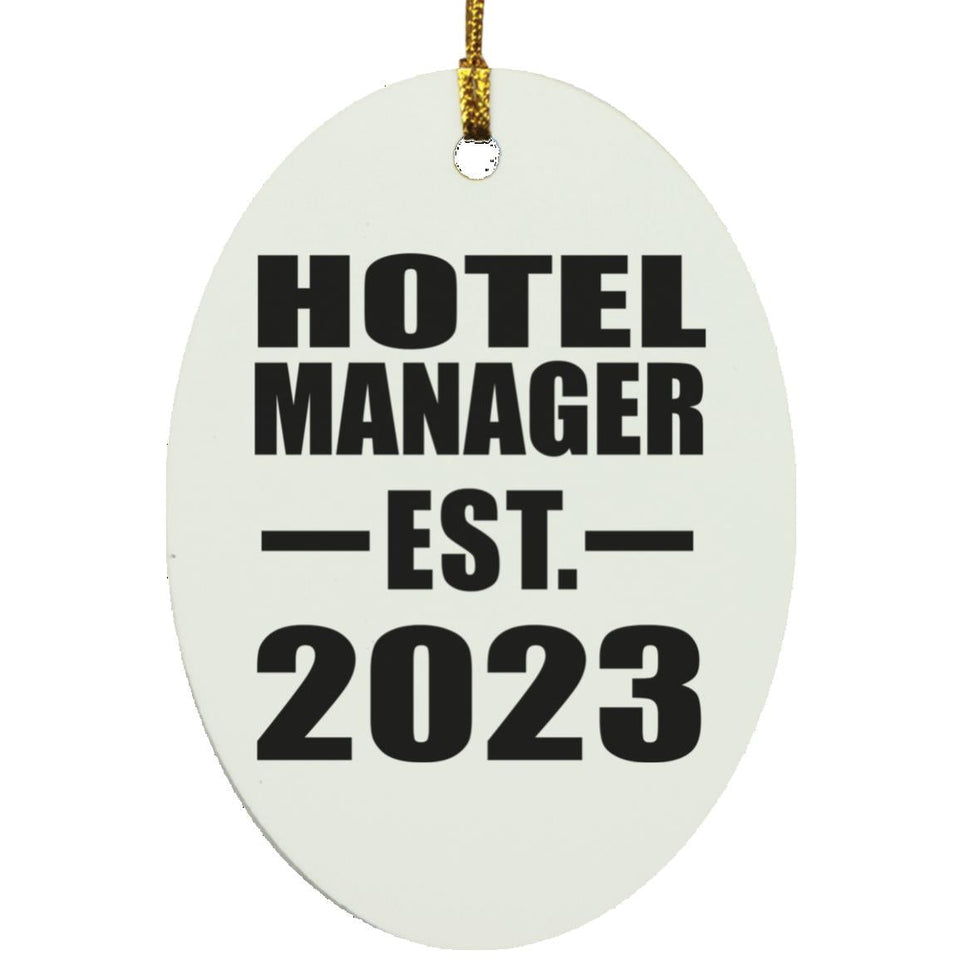 Hotel Manager Established EST. 2023 - Oval Ornament