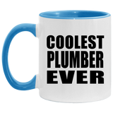 Coolest Plumber Ever - 11oz Accent Mug Blue
