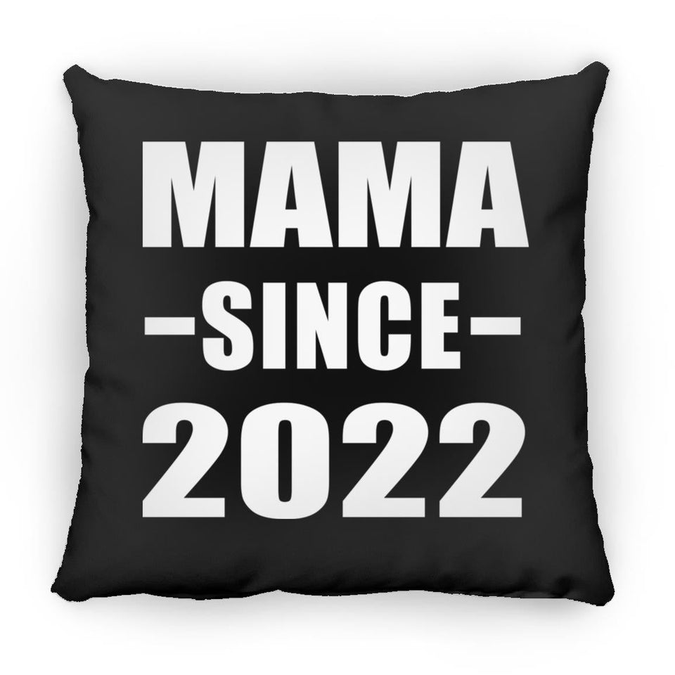 Mama Since 2022 - Throw Pillow Black