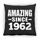62nd Birthday Amazing Since 1962 - Throw Pillow Black