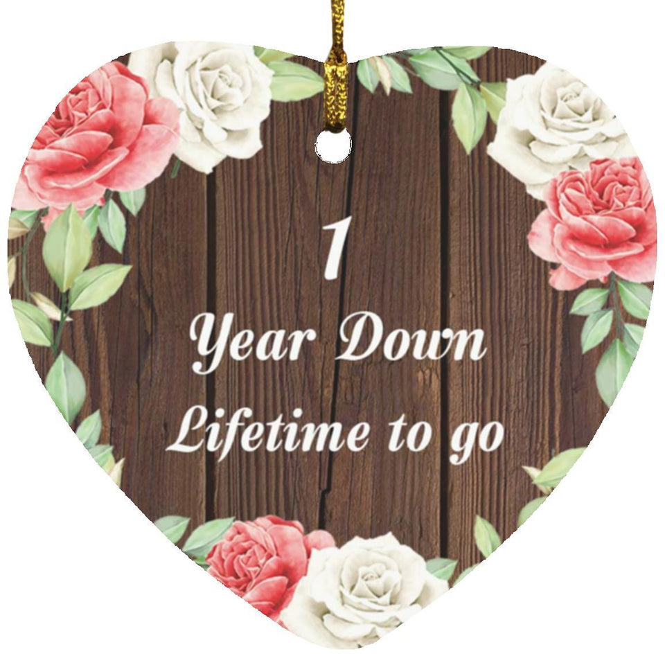 1st Anniversary 1 Year Down Lifetime To Go - Heart Ornament A