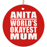 Anita World's Okayest Mum - Circle Ornament
