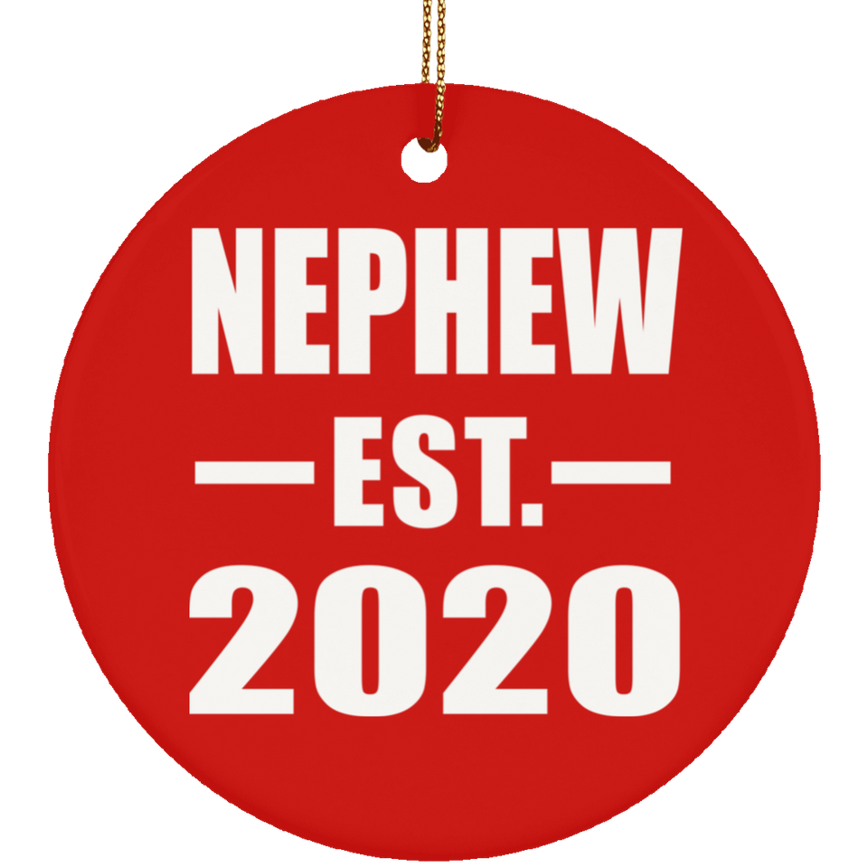 Nephew Established EST. 2020 - Circle Ornament