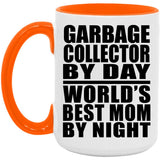 Garbage Collector By Day World's Best Mom By Night - 15oz Accent Mug Orange
