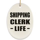 Shipping Clerk Life - Oval Ornament
