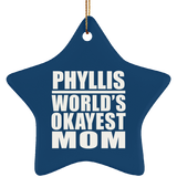 Phyllis World's Okayest Mom - Star Ornament
