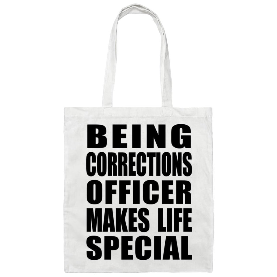 Being Corrections Officer Makes Life Special - Tote Bag White