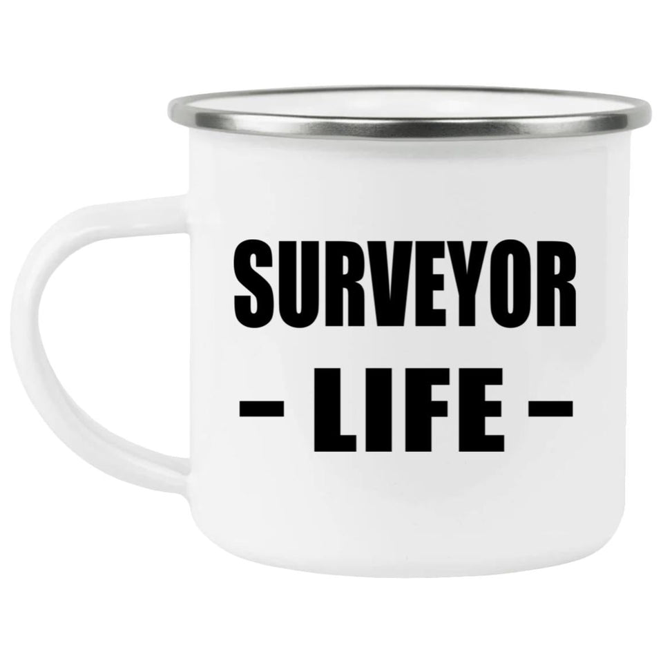 Surveyor Life - 12oz Camping Mug