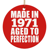 53rd Birthday Made In 1971 Aged to Perfection - Circle Ornament