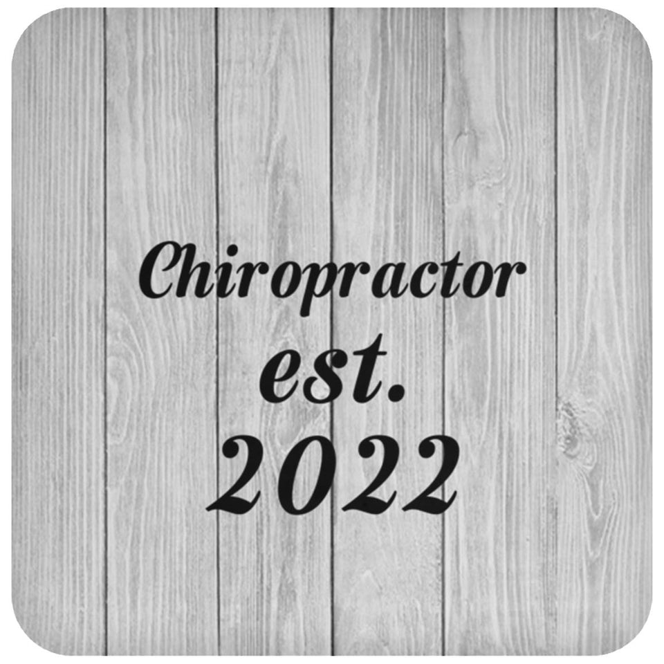Chiropractor Established Est. 2022 - Drink Coaster F