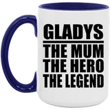 Gladys The Mum The Hero The Legend - 15oz Accent Mug Purple