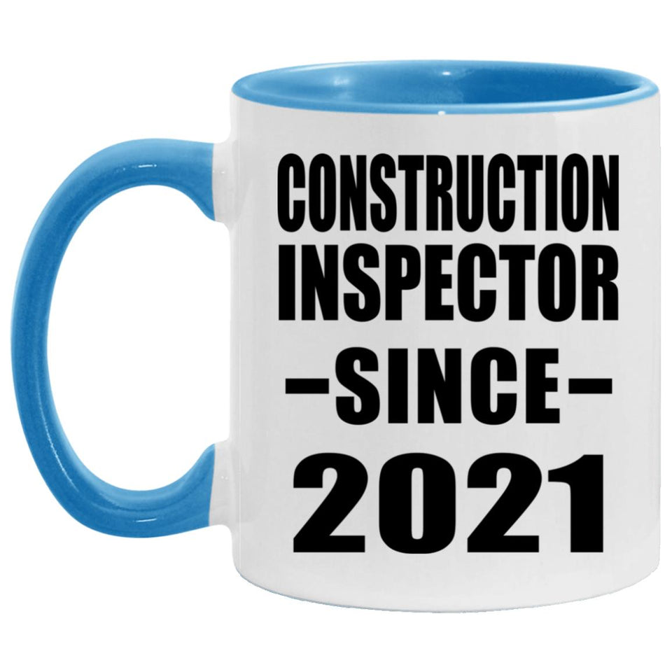 Construction Inspector Since 2021 - 11oz Accent Mug Blue
