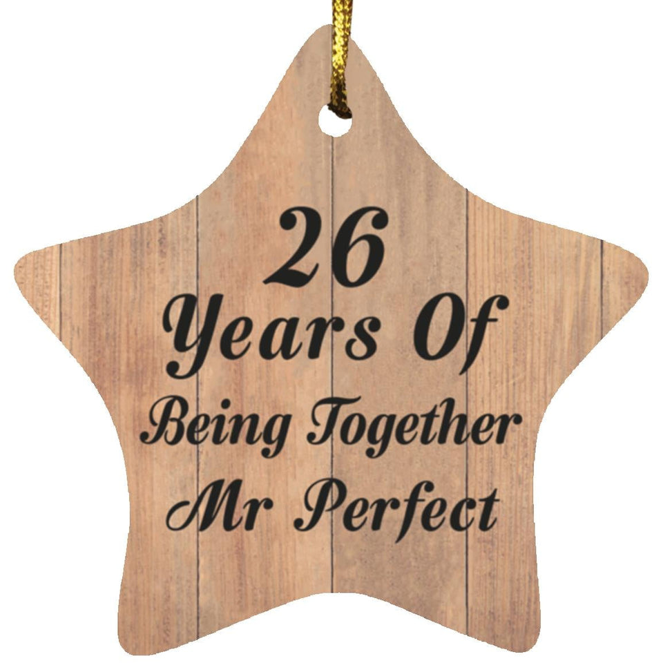 26th Anniversary 26 Years Of Being Mr Perfect - Star Ornament C