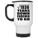 44th Anniversary Square Root of 1936 Years Down Forever To Go - White Travel Mug