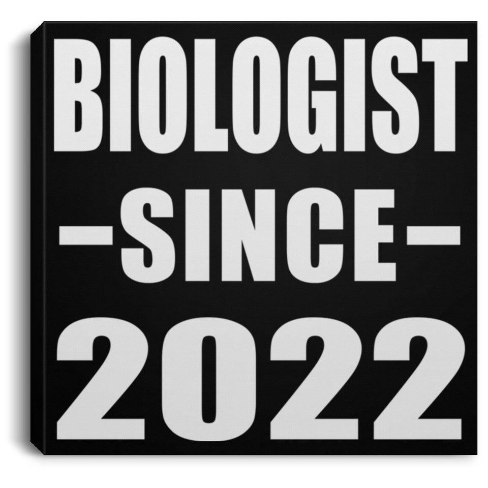 Biologist Since 2022 - Canvas Square