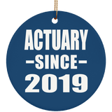 Actuary Since 2019 - Circle Ornament