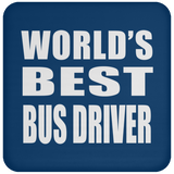 World's Best Bus Driver - Drink Coaster