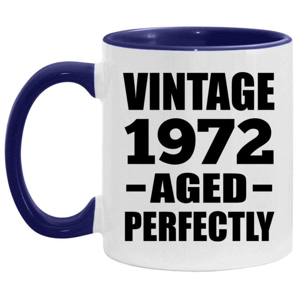 52nd Birthday Vintage 1972 Aged Perfectly - 11oz Accent Mug Purple