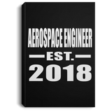 Aerospace Engineer Established EST. 2018 - Canvas Portrait