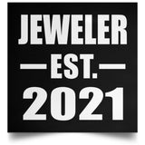 Jeweler Established EST. 2021 - Poster Square