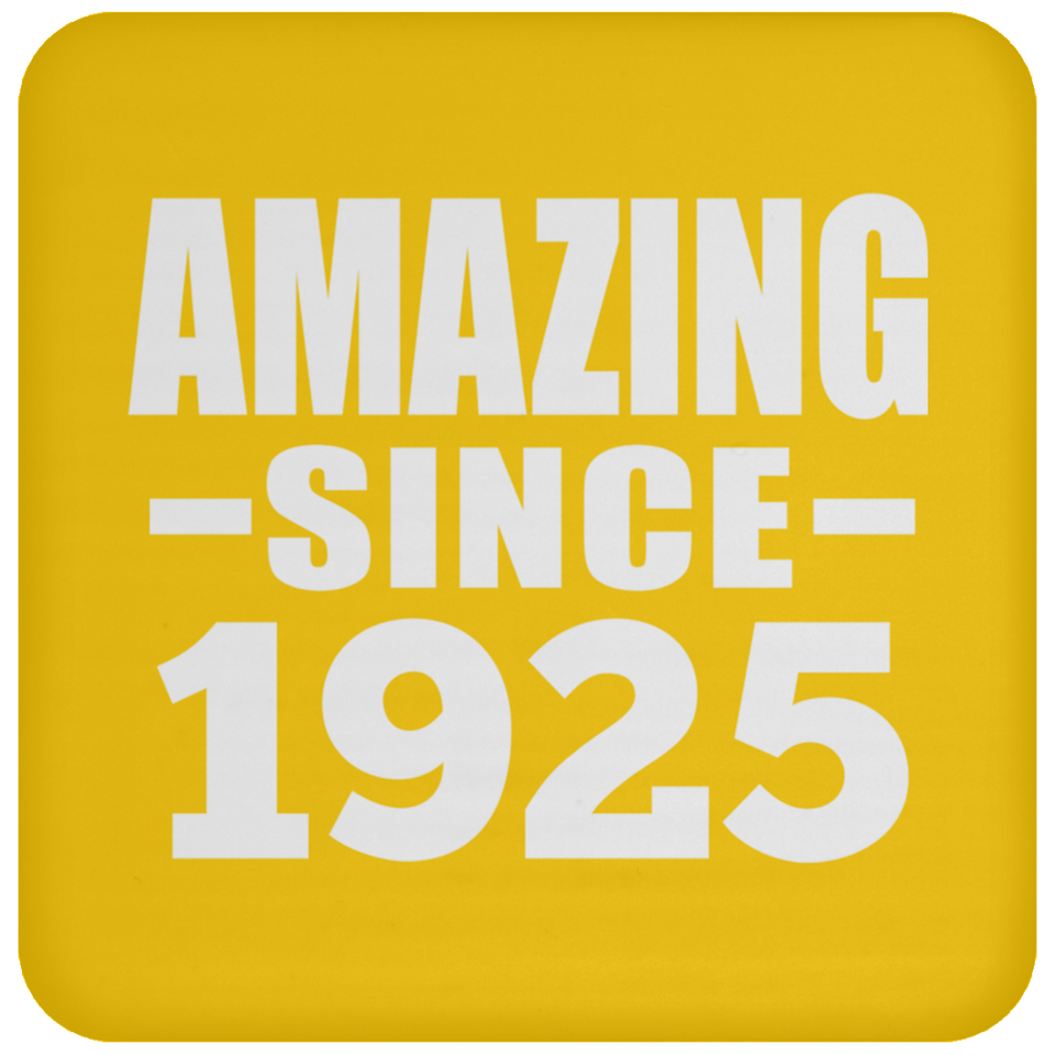 99th Birthday Amazing Since 1925 - Coaster