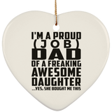[CC] Personalized Gift, Proud [Job] Dad Of Awesome Daughter - Ceramic Ornament