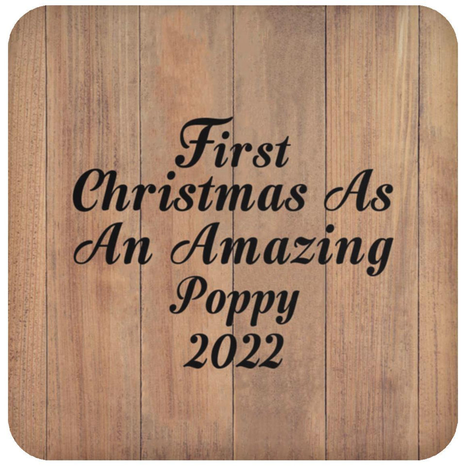 First Christmas As An Amazing Poppy 2022 - Drink Coaster C