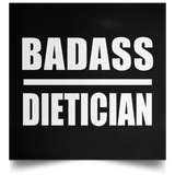 Badass Dietician - Poster Square