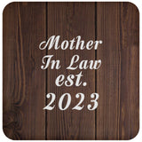 Mother In Law Established EST. 2023 - Drink Coaster D