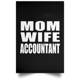 Mom Wife Accountant - Poster Portrait