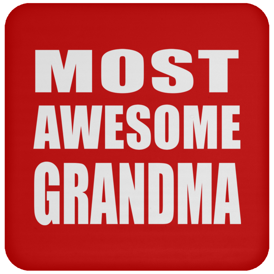 Most Awesome Grandma - Drink Coaster