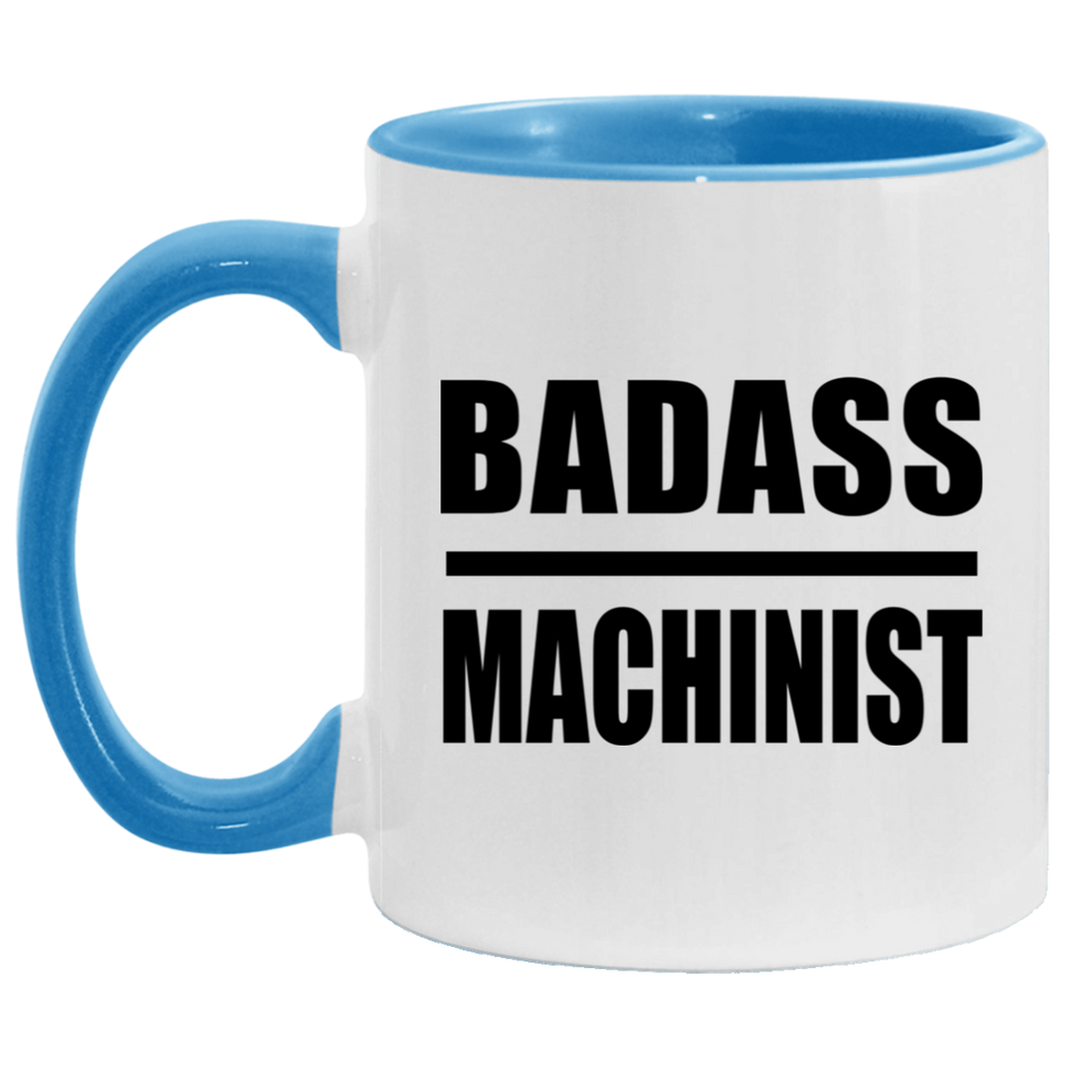 Badass Machinist - 11oz Accent Mug Blue